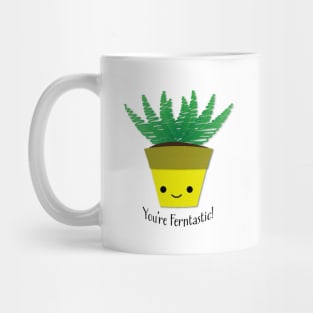 You're Ferntastic Fern Plant Pun Mug